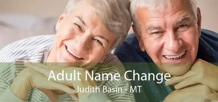 Adult Name Change Judith Basin - MT