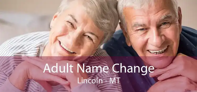 Adult Name Change Lincoln - MT