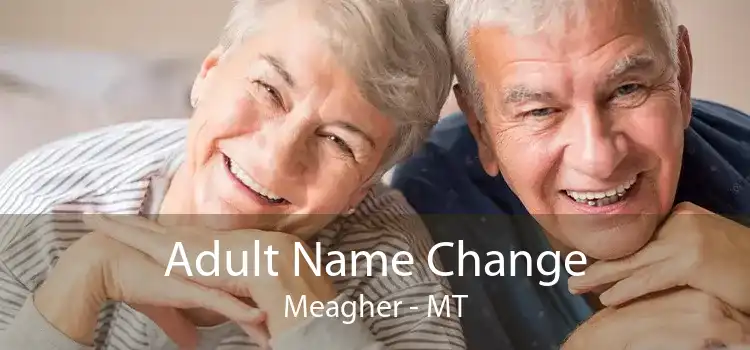Adult Name Change Meagher - MT