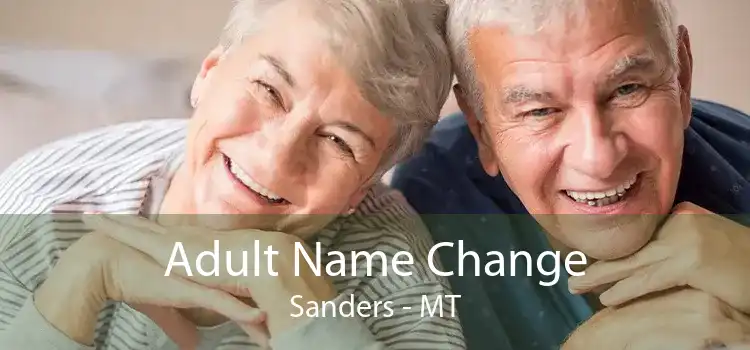 Adult Name Change Sanders - MT