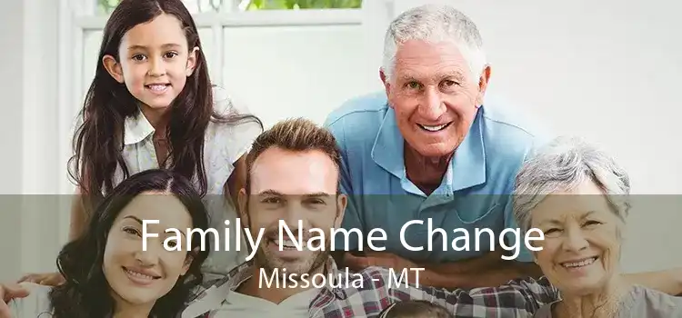 Family Name Change Missoula - MT