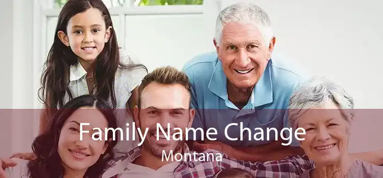 Family Name Change Montana