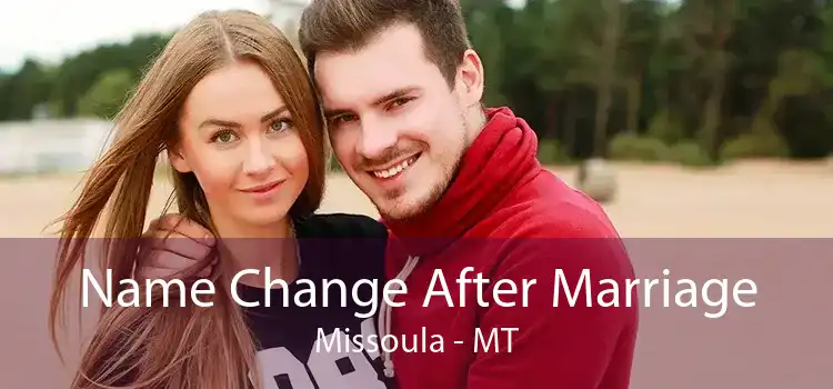 Name Change After Marriage Missoula - MT