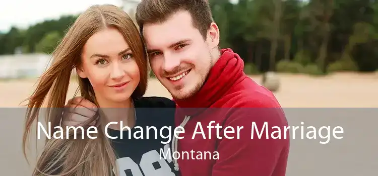 Name Change After Marriage Montana