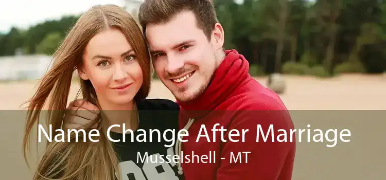 Name Change After Marriage Musselshell - MT