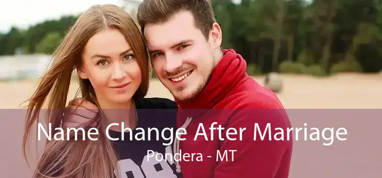 Name Change After Marriage Pondera - MT