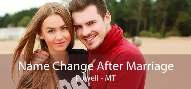 Name Change After Marriage Powell - MT