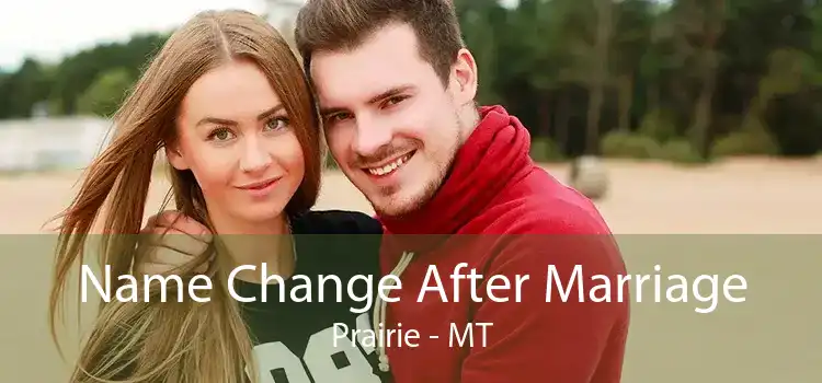 Name Change After Marriage Prairie - MT