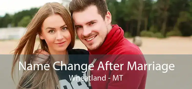 Name Change After Marriage Wheatland - MT