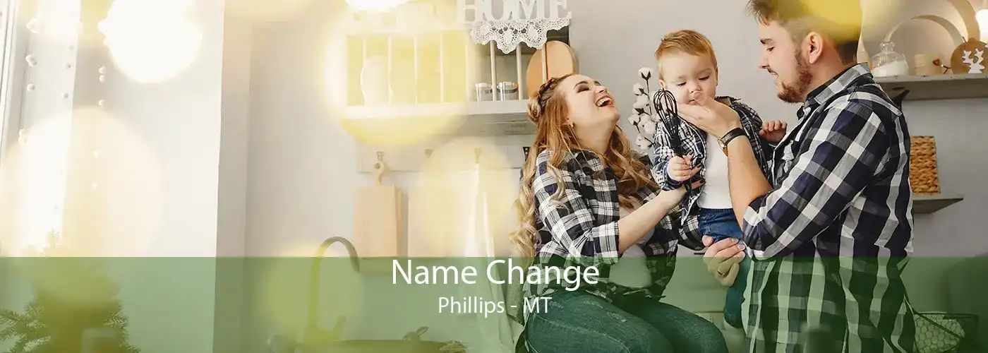 Name Change Phillips - MT